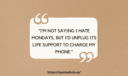 happy monday monday quotes funny​