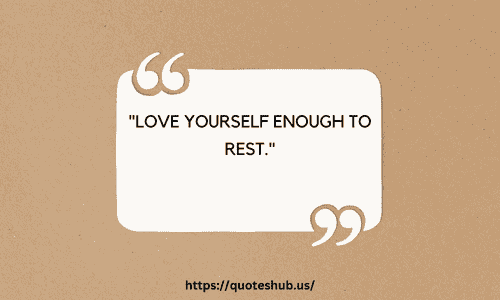 self care take time for yourself quotes​